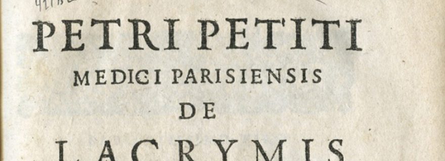 An entertaining book about tears: Petitus’ De lacrymis libri tres